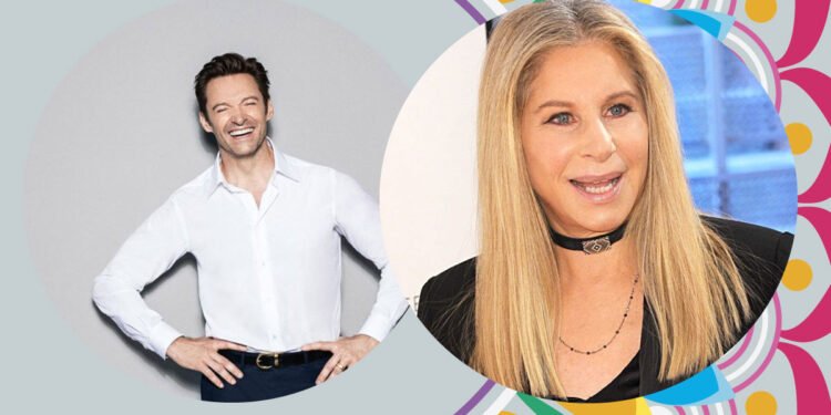 Hugh Jackman and Barbra Streisand